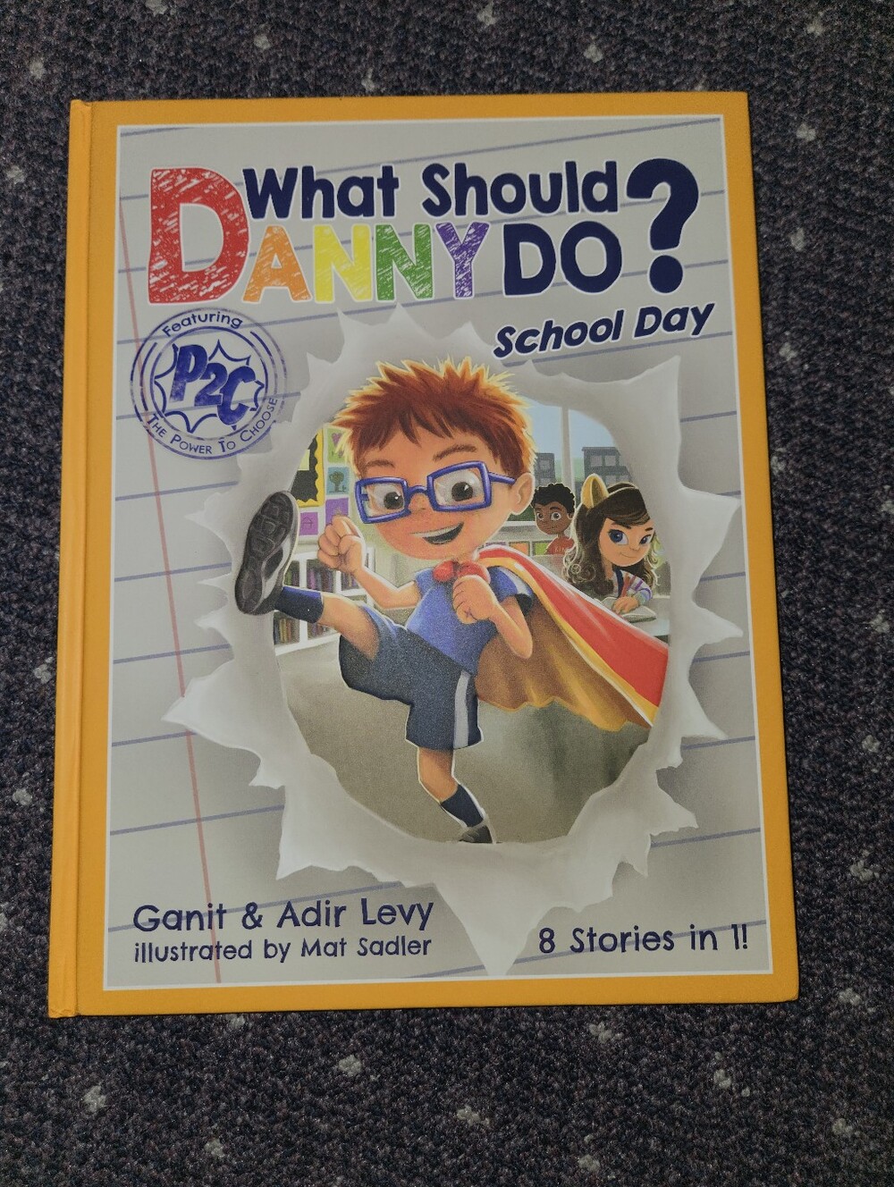 What Should Danny Do? School Day Book By Ganit And Adit Levy